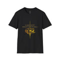 I Am Not What Happened I Am What Rose T-Shirt | Inspirational Scripture Design