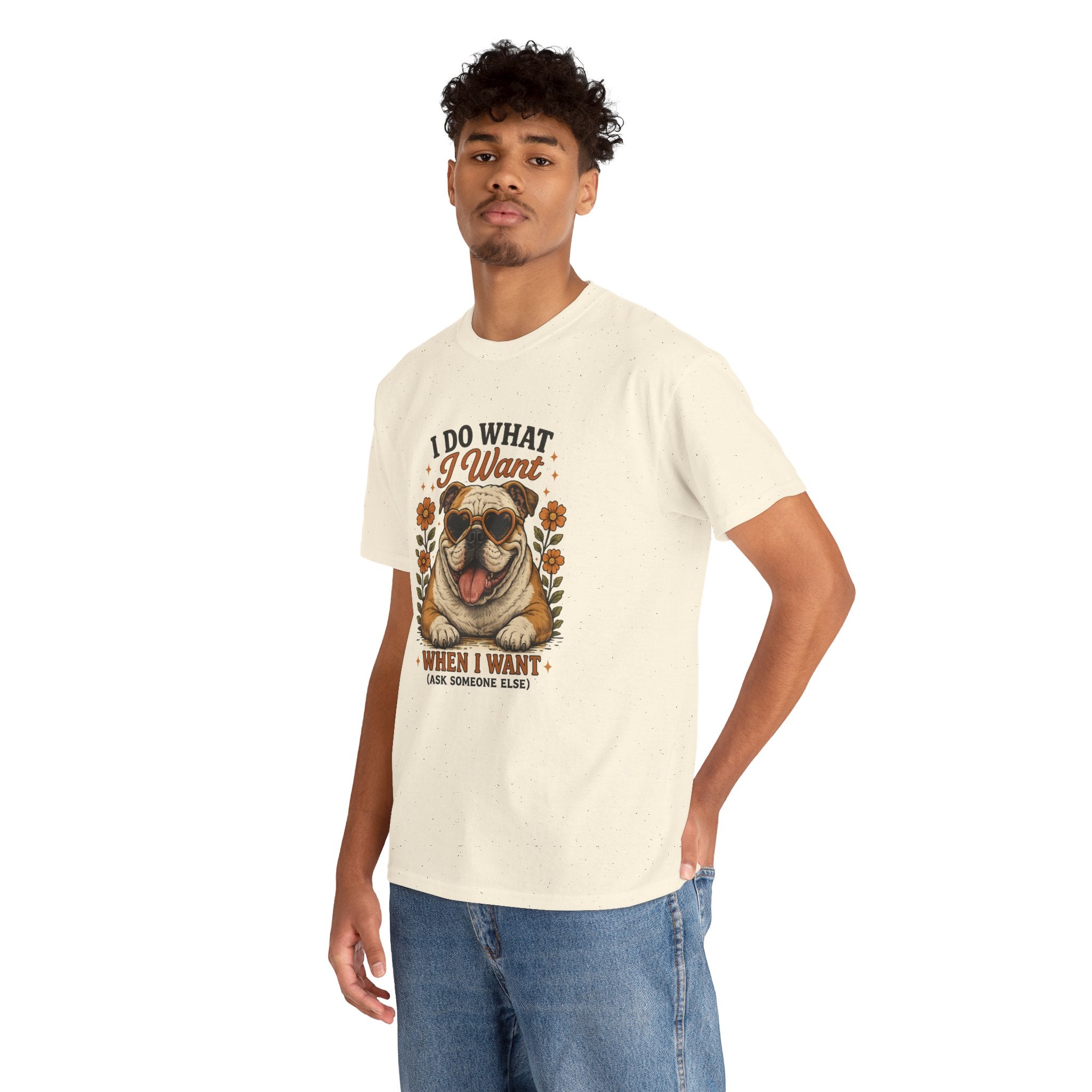 Bulldog Graphic Tee — "I Do What I Want" Funny Bulldog T-Shirt for Dog Lovers