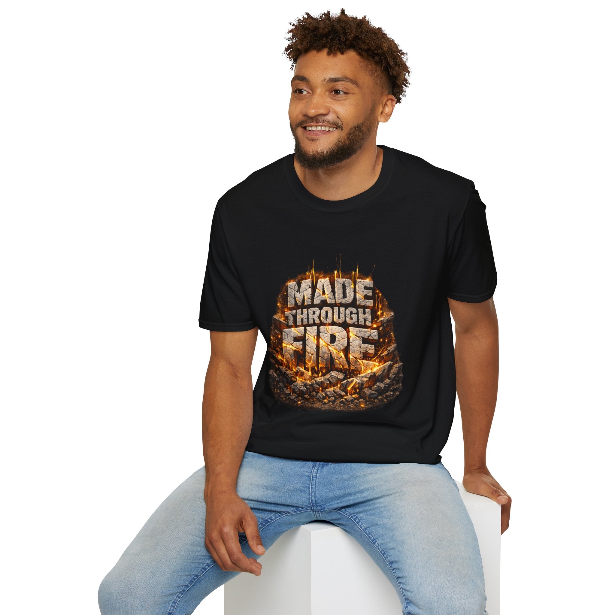 Made Through Fire T-Shirt — Inspirational Resilience Tee