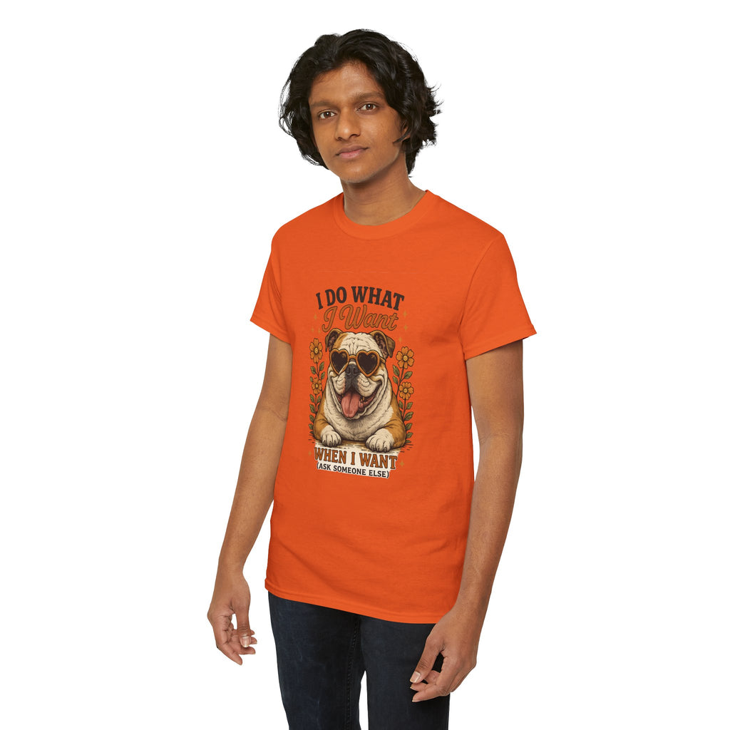 Bulldog Graphic Tee — "I Do What I Want" Funny Bulldog T-Shirt for Dog Lovers