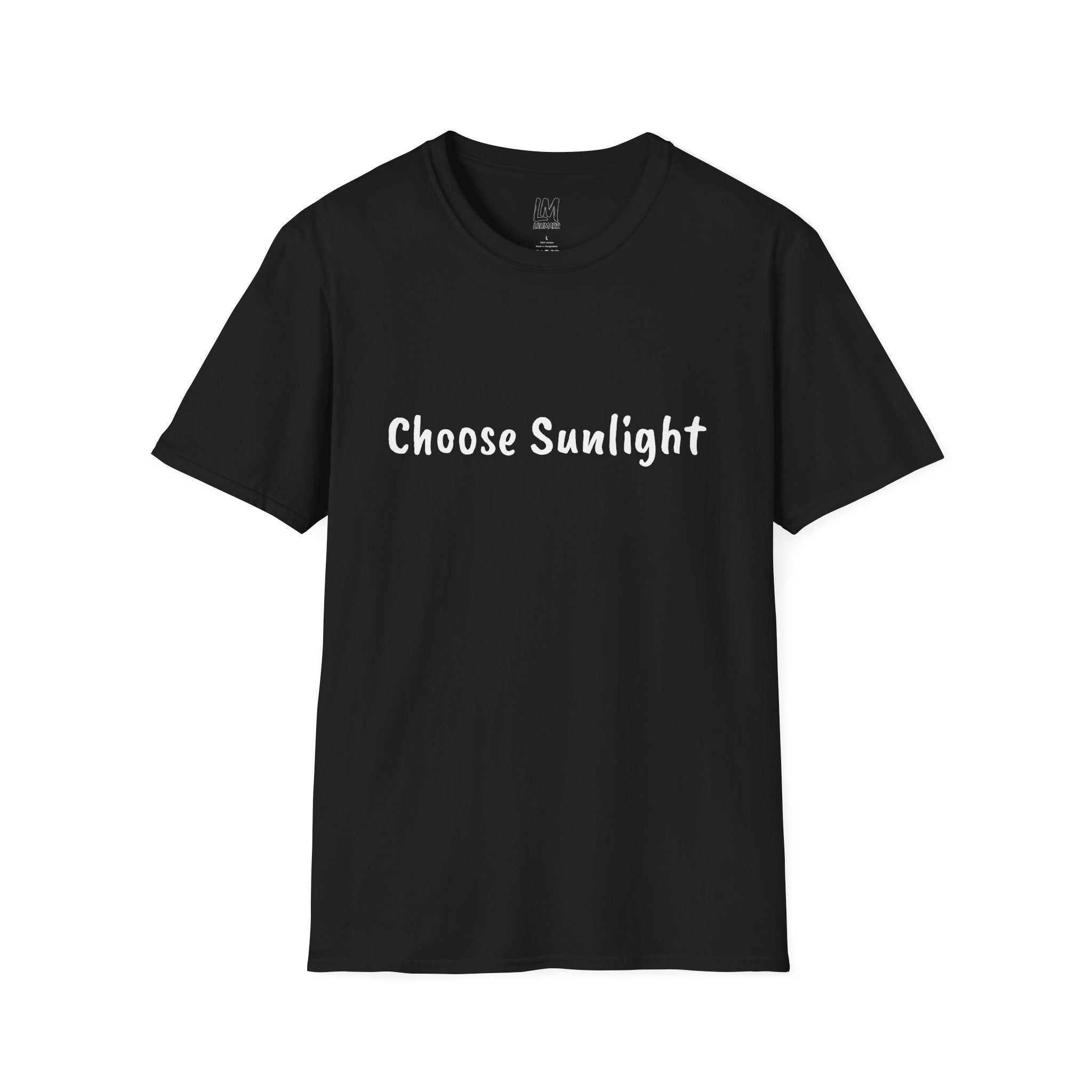 Choose Sunlight T-Shirt — Inspirational Positive Message Tee