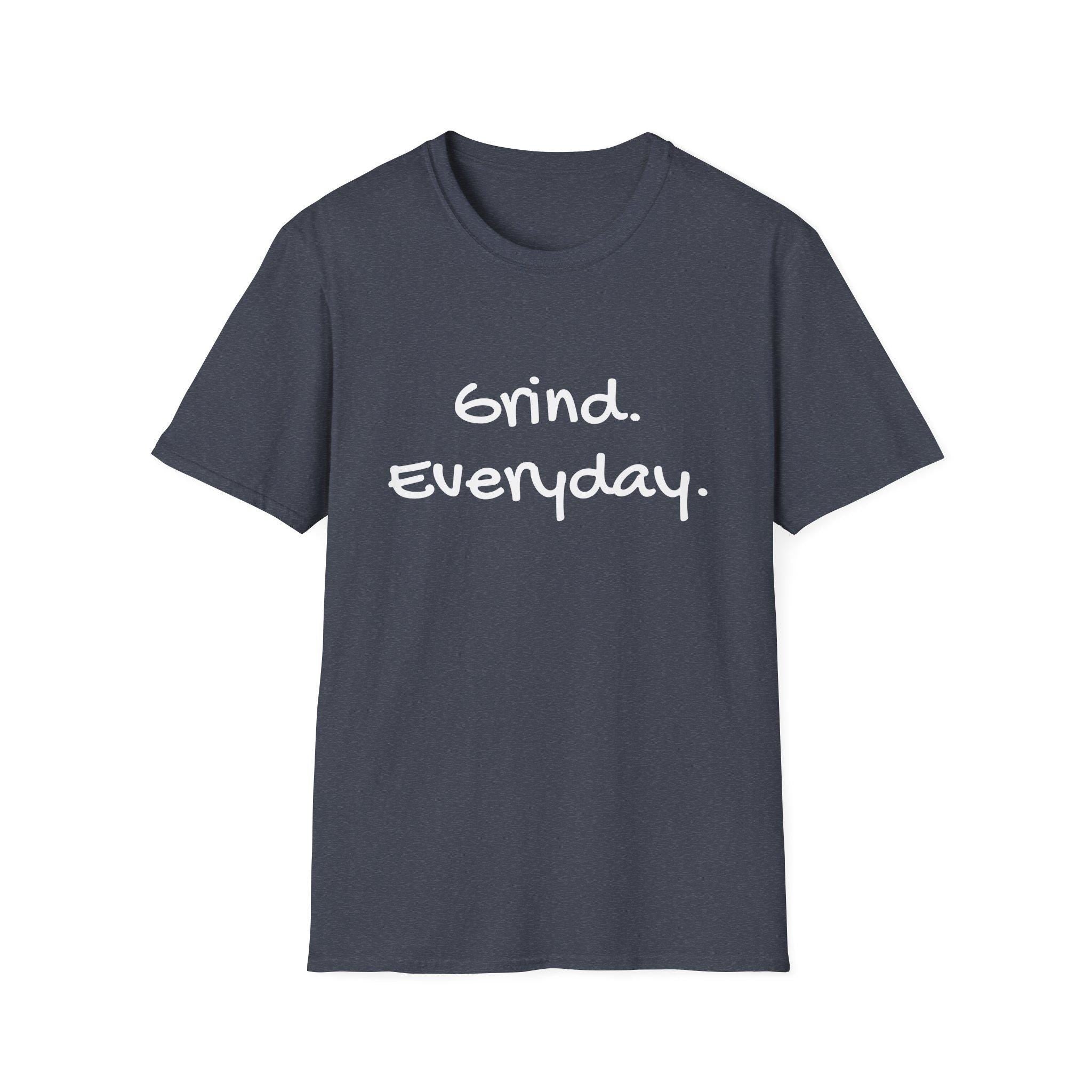 Copy of Motivational Unisex Softstyle T-Shirt - Grind Everyday Graphic Tee, Workout Gear, Casual Fashion, Gift for Fitness Lovers