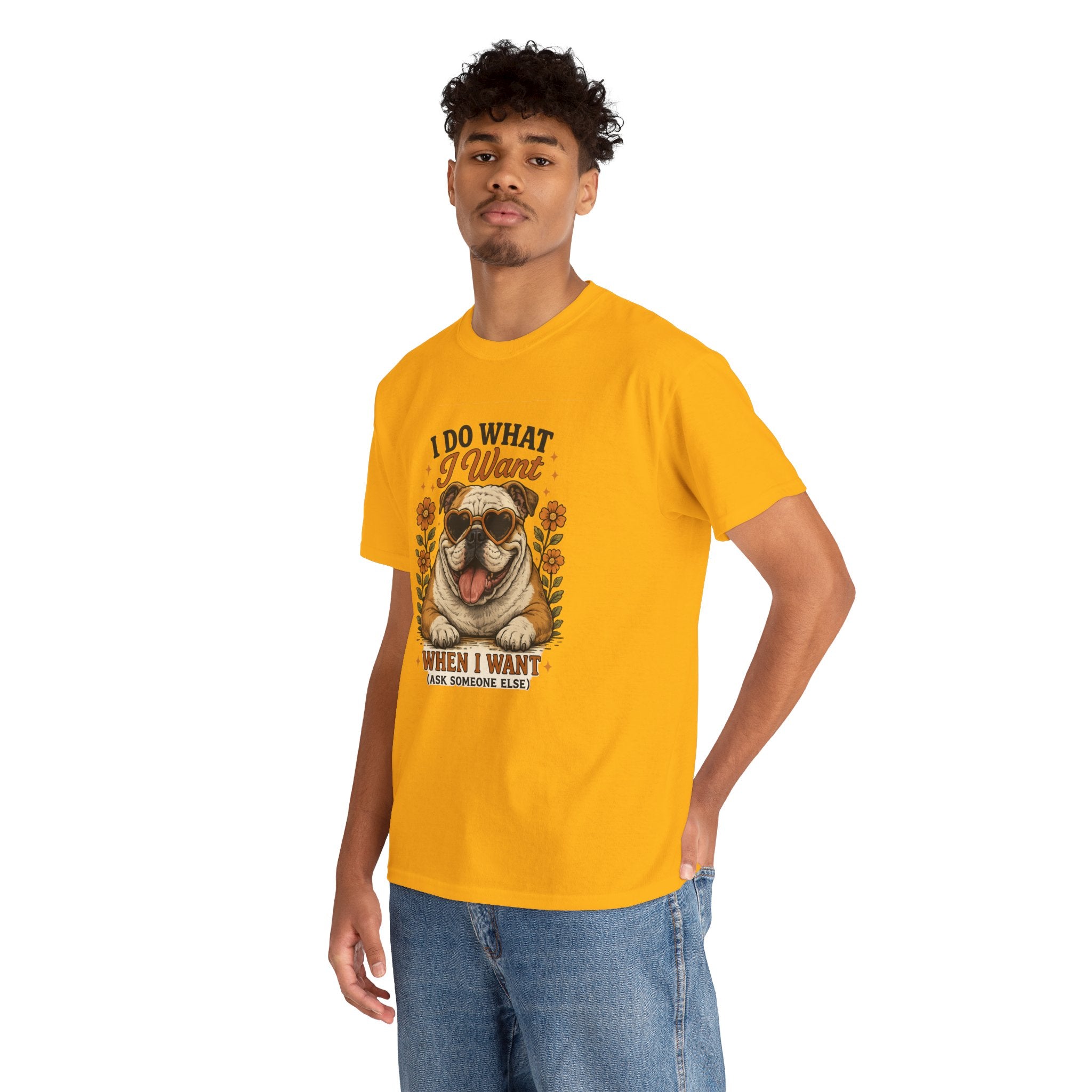 Bulldog Graphic Tee — "I Do What I Want" Funny Bulldog T-Shirt for Dog Lovers
