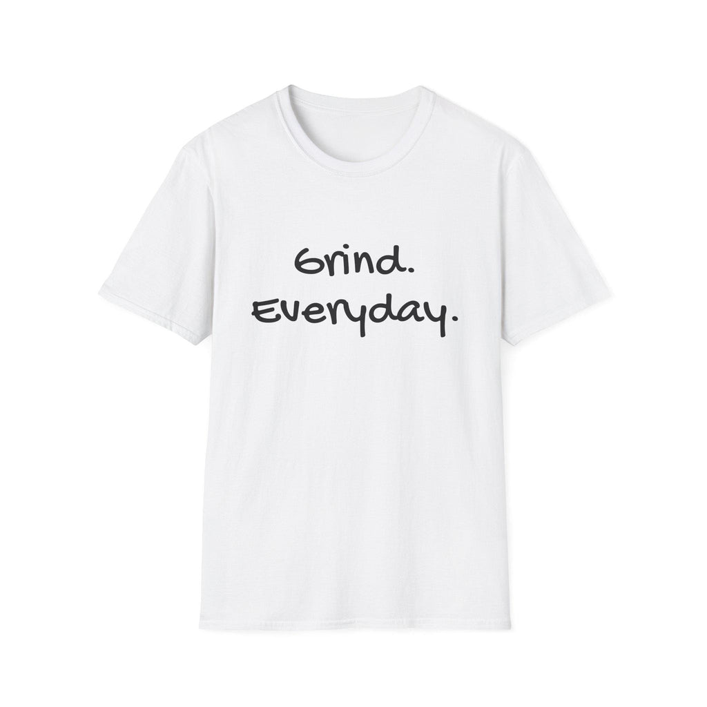 Motivational Unisex Softstyle T-Shirt - Grind Everyday Graphic Tee, Workout Gear, Casual Fashion, Gift for Fitness Lovers