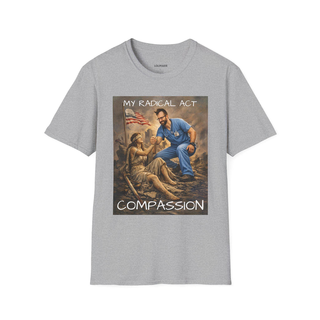 Pretti Radicalized by Compassion Unisex Softstyle T-Shirt