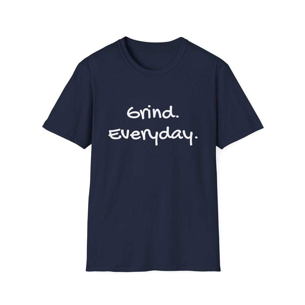 Copy of Motivational Unisex Softstyle T-Shirt - Grind Everyday Graphic Tee, Workout Gear, Casual Fashion, Gift for Fitness Lovers