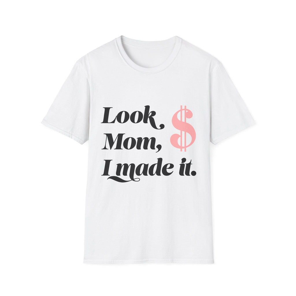 Funny Graduation T-Shirt, Trendy Gift for Graduates, Look Mom I Made It Tee, Unisex Softstyle, Inspirational Shirt, Comfy Everyday Wear